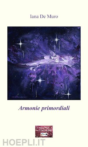 de muro iana - armonie primordiali