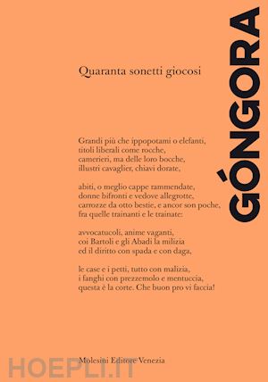 de gongora y argote luis; poggi g. (curatore) - quaranta sonetti giocosi. ediz. italiana e spagnola