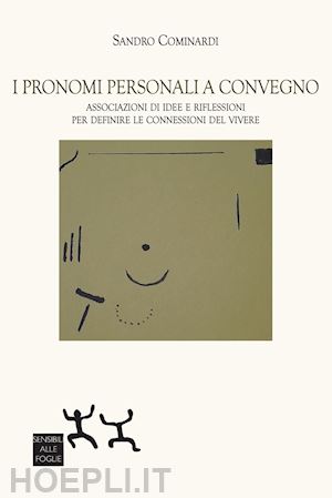 cominardi sandro - i pronomi personali a convegno