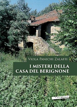 panichi zalaffi viola - i misteri della casa del berignone