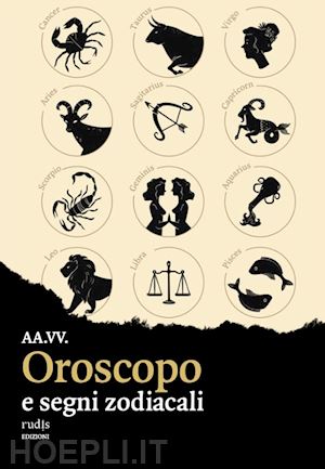  - oroscopo e segni zodiacali