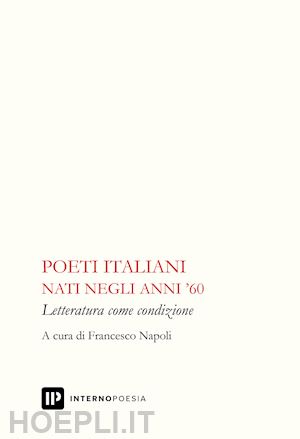napoli francesco - poeti italiani nati negli anni '60
