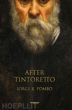 pombo jorge - after tintoretto