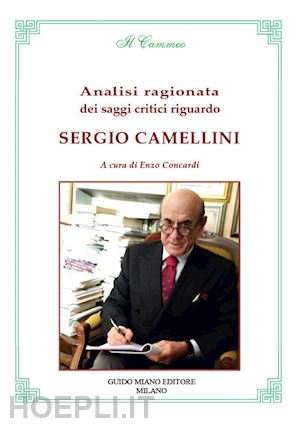 concardi enzo - analisi ragionata dei saggi critici riguardo sergio camellini