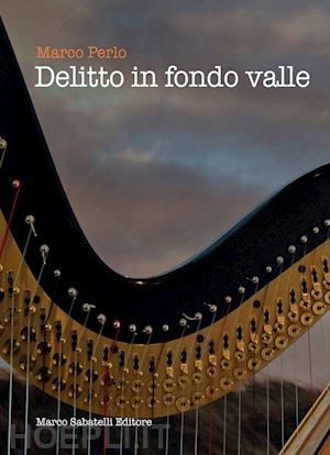 perlo marco - delitto in fondovalle