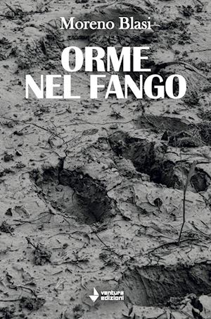 blasi moreno - orme nel fango