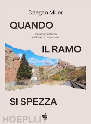 daegan miller - quando il ramo si spezza