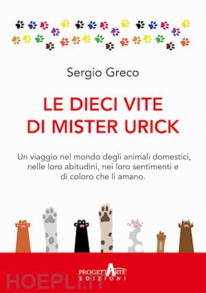 greco sergio - le dieci vite di mister urick