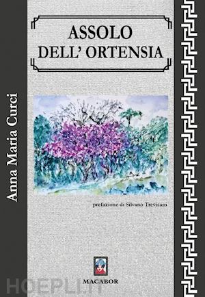 curci anna maria - assolo dell'ortensia