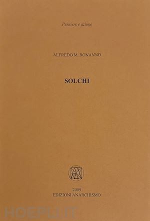 bonanno alfredo m. - solchi