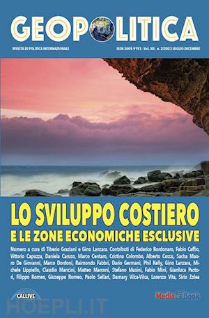 graziani t.(curatore); lanzara g.(curatore) - lo sviluppo costiero e le zone economiche esclusive. ediz. multilingue