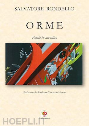 rondello salvatore - orme. poesie in acrostico