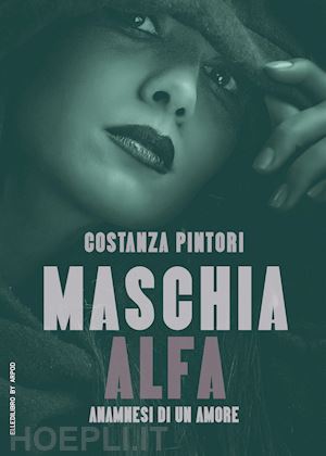 pintori costanza - maschia alfa