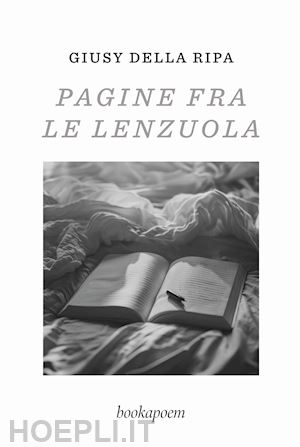 della ripa giusy - pagine fra le lenzuola