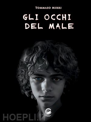 mirri tommaso - gli occhi del male