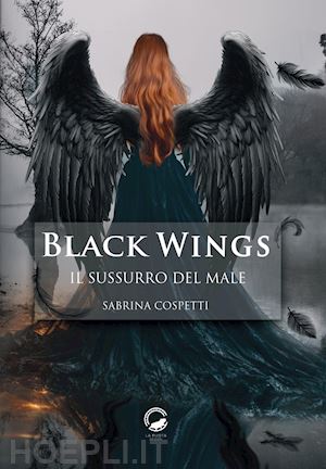 cospetti sabrina - il sussurro del male. black wings