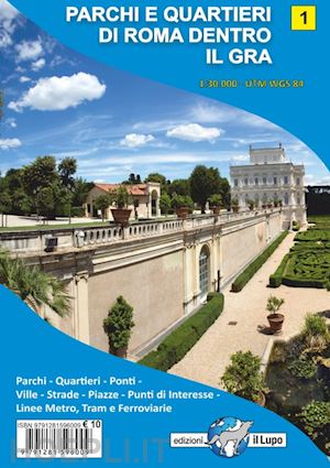  - mappa parchi e quartieri di roma dentro il gra. mappa n.1 scala 1:30.000 con par