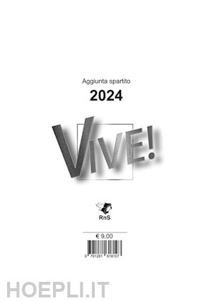  - vive! aggiunta spartito 2024. con cd-audio