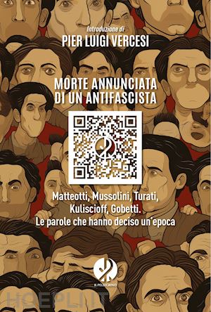 matteotti giacomo - morte annunciata di un antifascista