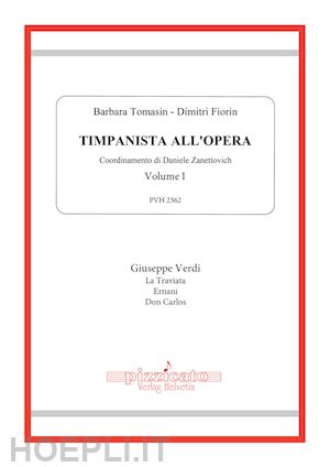 tomasin barbara; fiorin dimitri - timpanista all'opera. vol. 1