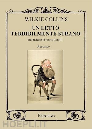 collins wilkie - un letto terribilmente strano