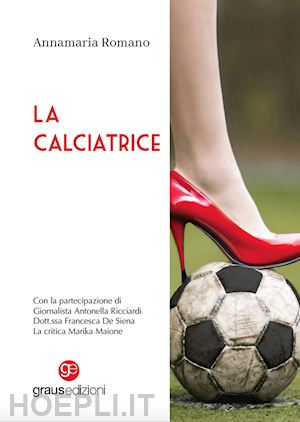 romano annamaria - la calciatrice