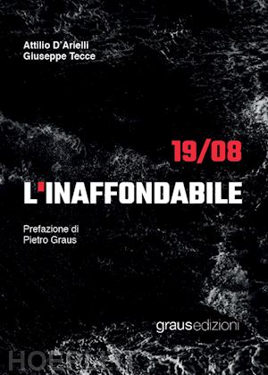 d'arielli attilio; tecce giuseppe - l'inaffondabile