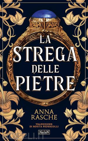 rasche anna - la strega delle pietre