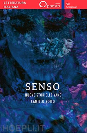 boito camillo - senso. nuove storielle vane