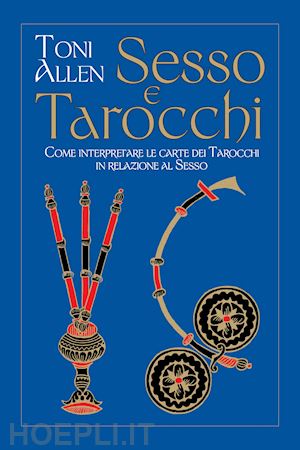 allen toni - sesso e tarocchi