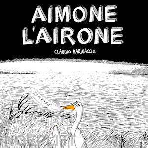 marinaccio claudio - aimone l'airone