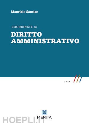 santise maurizio - coordinate diritto amministrativo - 2024