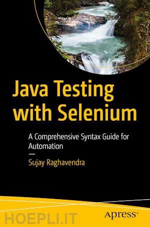 raghavendra sujay - java testing with selenium