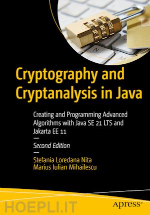 nita stefania loredana; mihailescu marius iulian - cryptography and cryptanalysis in java