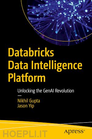 gupta nikhil; yip jason - databricks data intelligence platform